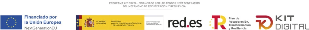 Financiado por la Unión Europea NextGenerationEU; Gobierno de España; red.es; Plan de Recuperación, Transformación y Resiliencia; Kit Digital
